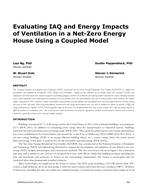 Evaluating IAQ and Energy Impacts of Ventilation in a Net-Zero Energy House Using a Coupled Model