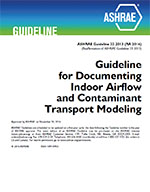 Guideline 33-2013 (RA 2016) — Guideline for Documenting Indoor Airflow and Contaminant Transport Modeling