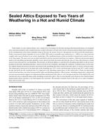 Sealed Attics Exposed to Two Years of Weathering in a Hot and Humid Climate