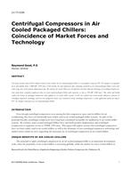 LV-17-C030 — Centrifugal Compressors in Air-Cooled Packaged Chillers: Coincidence of Market Forces and Technology