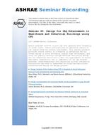 Seminar 69 — Design for IAQ Enhancement in Healthcare and Industrial Buildings using CFD