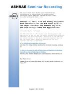 Seminar 32 — What Fire and Safety Engineers Have Learned Since the MGM Grand Fire in Las Vegas and What Are Present Day Fire and Life Safety Codes and Applications
