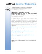 Seminar 42 — Power and Cooling Considerations for Back of Rack Ecosystems within the Data Center