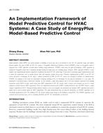 LB-17-C054 — An Implementation Framework of Model Predictive Control for HVAC Systems: A Case Study of EnergyPlus Model-Based Predictive Control