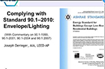 Complying with Standard 90.1-2010: Envelope/Lighting