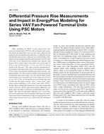 LB-17-016 — Differential Pressure Rise Measurements and Impact in EnergyPlus Modeling for Series VAV Fan-Powered Terminal Units Using PSC Motors