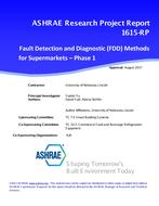 RP-1615 — Fault Detection and Diagnostic (FDD) Methods for Supermarkets – Phase 1