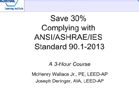 Save 30% while Complying with Standard 90.1-2013