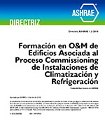 Spanish – Guideline 1.3-2018 — Building Operations and Maintenance Training for the HVAC&R Commissioning Process