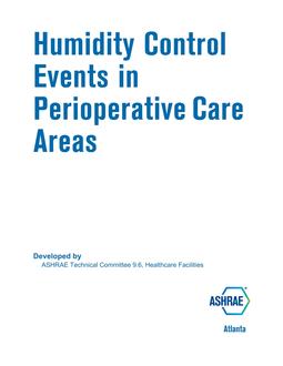 Humidity Control Events in Perioperative Care Areas