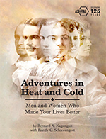 Adventures in Heat and Cold: Men and Women Who Made Your Lives Better