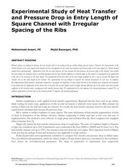 Experimental Study of Heat Transfer and Pressure Drop in Entry Length of Square Channel with Irregular Spacing of the Ribs