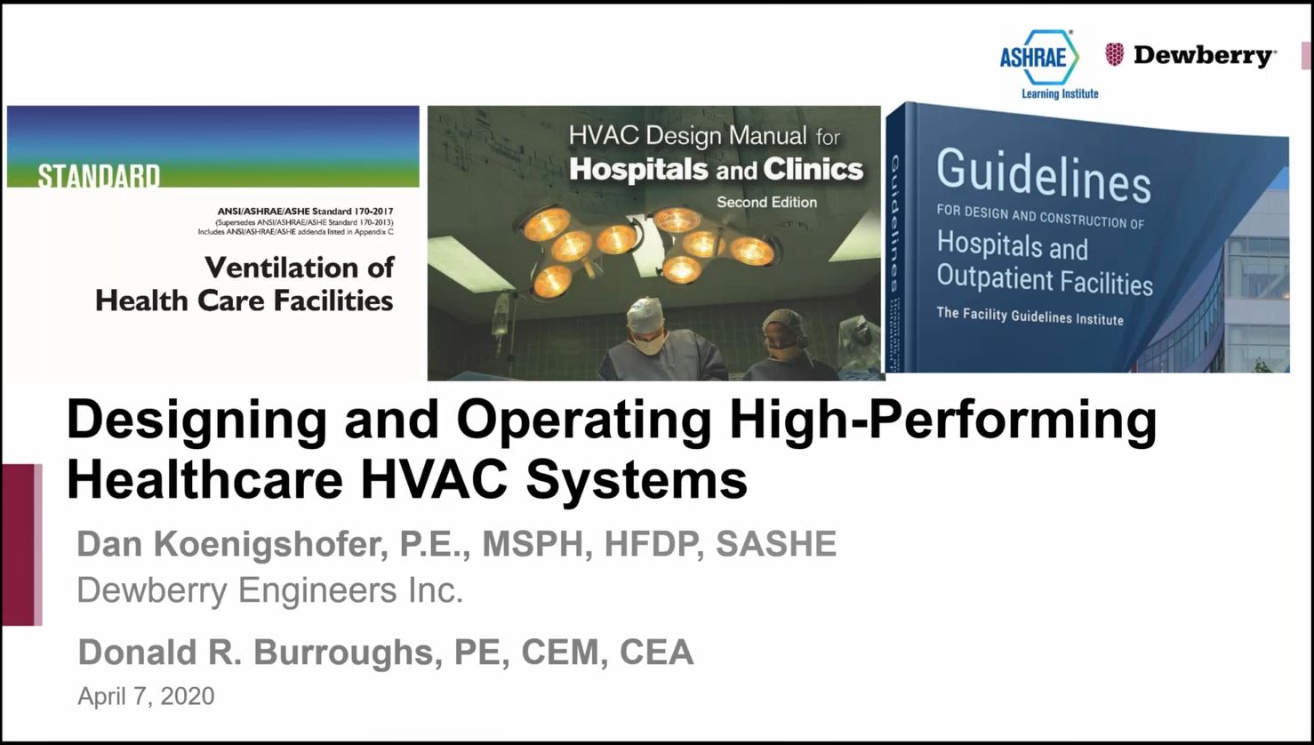 Designing and Operating High-Performance Healthcare HVAC Systems – The Role of HVAC Systems in Mitigating Hospital Associated Infection