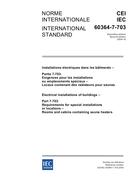 IEC 60364-7-703 Ed. 2.0 b:2004