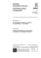 IEC 60694 Amd.1 Ed. 2.0 b:2000